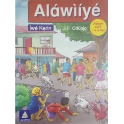 Alawiiye Iwe Kerin Yoruba Book 4 By J.F Odunjo - Paperback