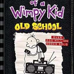 Diary of a Wimpy Kid: Old School  (Book 10) by Jeff Kinney -Paperback