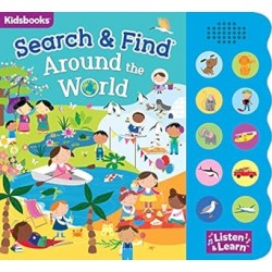 Search & Find: Around the World Sound Book-With 10 Fun-to-Press Buttons, a Perfect Fun-Filled Way to Introduce Geography to Children by Kidsbooks Publishing - Board book
