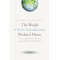 The World: A Brief Introduction by Richard Haass -Hardback