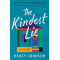 The Kindest Lie: A Novel by Nancy Johnson - Hardback