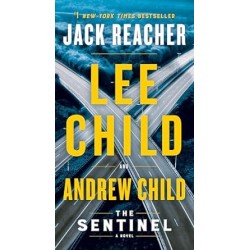 The Sentinel: A Jack Reacher Novel Mass Market by Lee Child, Andrew Child- Paperback
