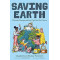 Saving Earth: Climate Change and the Fight for Our Future by Olugbemisola Rhuday-Perkovich, Tim Foley, Nathaniel Rich -Hardback