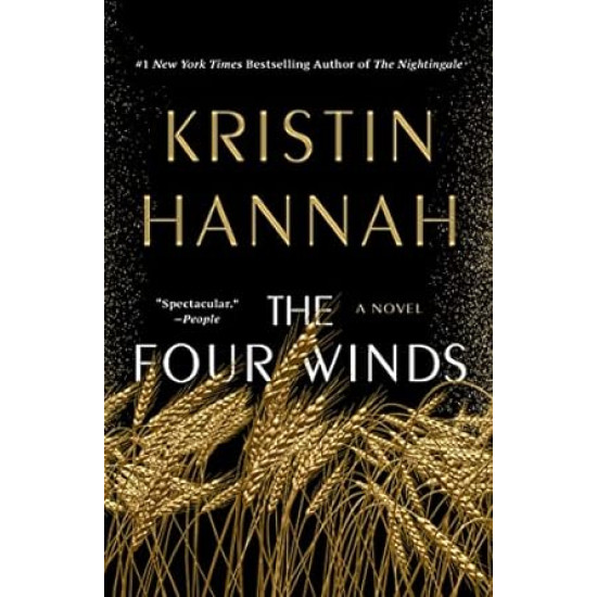 The Four Winds by Kristin Hannah- Paperback