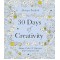 30 Days of Creativity DRAW, COLOR, AND DISCOVER YOUR CREATIVE SELF  By Johanna Basford- Coloring book