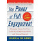 The Power of Full Engagement: Managing Energy, Not Time, Is the Key to High Performance and Personal Renewal by Jim Loehr - Paperback