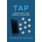 Tap: Unlocking the Mobile Economy (Mit Press) by Anindya Ghose- Hardback 