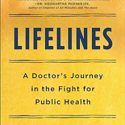 Lifelines: A Doctor's Journey in the Fight for Public Health by Dr. Leana Wen- Hardback