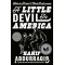 A Little Devil in America: Notes in Praise of Black Performance by Hanif Abdurraqib - Hardback
