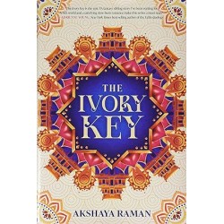 The Ivory Key (The Ivory Key Duology) by Akshaya Raman- Hardback
