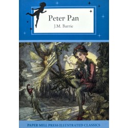 Peter Pan (Paper Mill Press Illustrated Classics) by Barrie, J. M. - Paperback