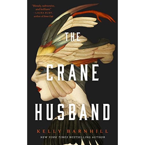 The Crane Husband by Barnhill, Kelly-Hardcover