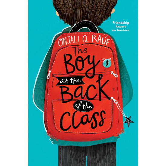 The Boy at the Back of the Class by Onjali Q. Raúf -Paperback