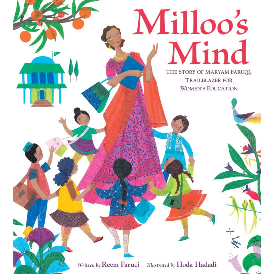 Milloo's Mind: The Story of Maryam Faruqi, Trailblazer for Women's Education by Faruqi, Reem Hadadi, Hoda - Hardback
