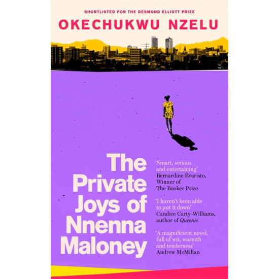 The Private Joys of Nnenna Maloney by Okechukwu Nzelu-Paperback
