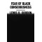 Fear of Black Consciousness by Lewis R. Gordon-Hardcover 