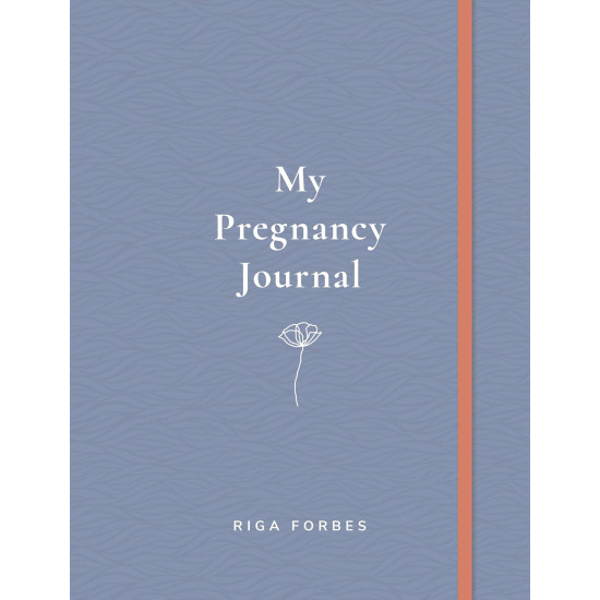 My Pregnancy Journal by Riga Forbes-Hardcover 