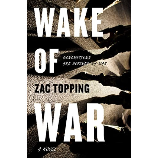 Wake of War by Topping Zac- Hardcover