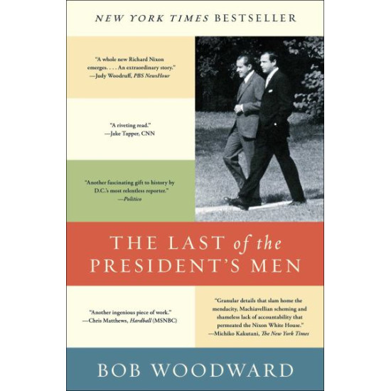 The Last of the President's Men by Woodward, Bob-Paperback