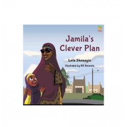 Jamila’s Clever Plan by Lola Shoneyin - Paperback