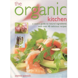 The Organic Kitchen by Ysanne Spevack