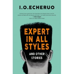 Expert In All Styles by I. O. Echeruo - Paperback