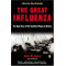 The Great Influenza: The Story of the Deadliest Pandemic in History by John M. Barry - Paperback
