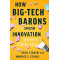 How Big-Tech Barons Smash Innovation―and How to Strike Back by E. Stucke & Ariel Ezrachi - Hardback