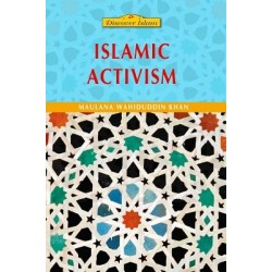 Islamic Activism by Maulana Wahiduddin Khan - Paperback