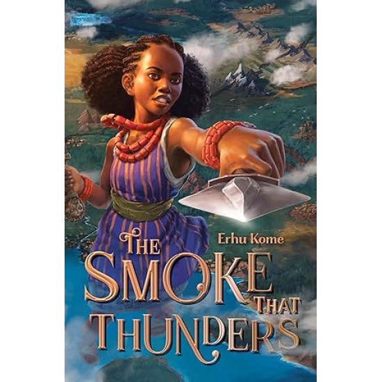 The Smoke That Thunders by Erhu Kome - Hardback (Signed) The Smoke That Thunders by Erhu Kome - Hardback (Signed)