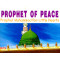 Prophet of Peace (Prophet Muhammad for Little Hearts) by Saniyasnain Khan - Paperback