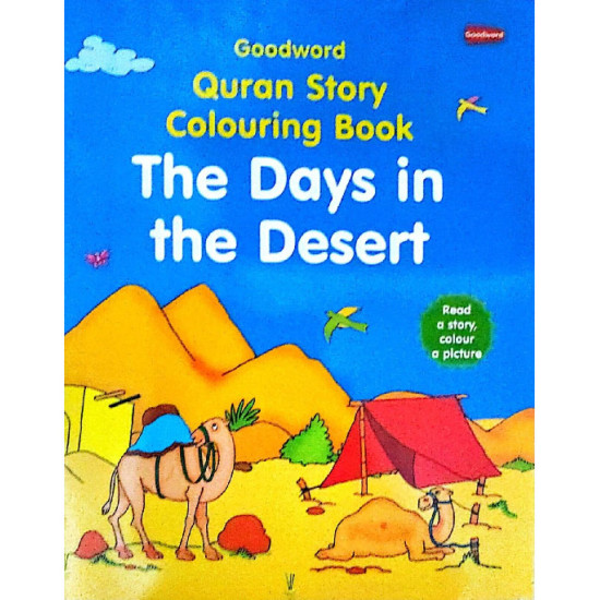 The Days In The Desert (Quran Story Colouring Book) - Paperback