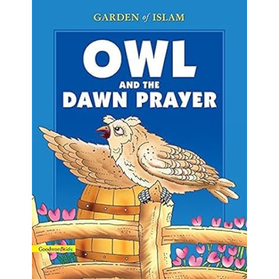 Owl and the Dawn Prayer by Hediyah Al-Amin - Paperback