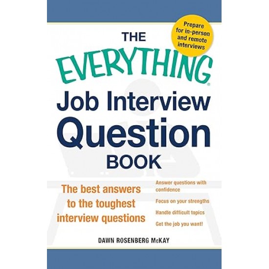 The Everything Job Interview Question Book by Dawn Rosenberg McKay - Paperback