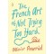 The French Art of Not Trying Too Hard by Ollivier Pourriol - Hardback