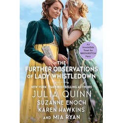 The Further Observations of Lady Whistledown by Julia Quinn, Suzanne Enoch - Hardback