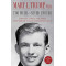 Too Much and Never Enough: How My Family Created the World's Most Dangerous Man by Mary L. Trump - Paperback