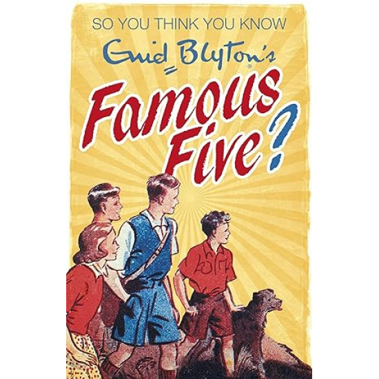 So You Think You Know Enid Blyton's Famous Five? by Clive Gifford - Paperback