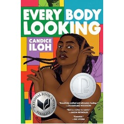 Every Body Looking by Candice Iloh - Paperback