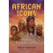 African Icons: Ten People Who Shaped History by Tracey Baptiste - Hardback