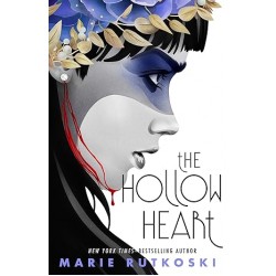 The Hollow Heart by Marie Rutkoski - Hardback