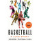 Basketball: A Love Story by Jackie MacMullan, Rafe Bartholomew, Dan Klores - Hardback