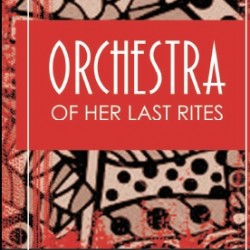 Orchestra Of Her Last Rites by Salamatu Sule - Paperback
