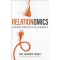 Relationomics: Business Powered by Relationships by Dr. Randy Ross - Hardback