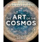 The Art of the Cosmos: Visions From the Frontier of Deep Space Exploration by Bell Jim - Hardcover