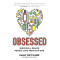 Obsessed: Building a Brand People Love from Day One by Heyward, Emily - Hardback
