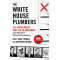 The White House Plumbers: The Seven Weeks That Led to Watergate and Doomed Nixon's Presidency by Krogh, Egil and Krogh, Matthew - Paperbackback