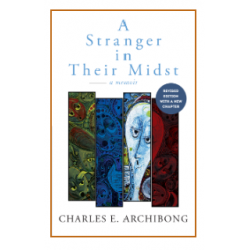 A Stranger in Their Midst by  Charles E. Archibong