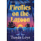 Fireflies on the Lagoon Novel By Tunde Leye-Paperback
