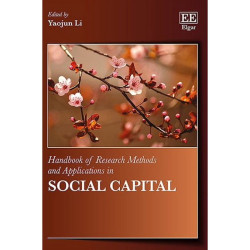 Handbook of Research Methods and Applications in Social Capital by Yaojun Li - Hardback
